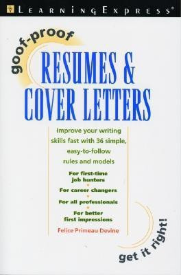 Goof-Proof Resumes and Cover Letters(English, Paperback, LearningExpress Felice)