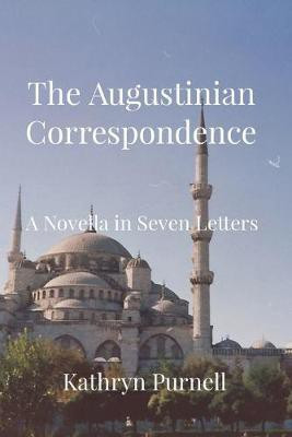 The Augustinian Correspondence(English, Paperback, Purnell Kathryn)
