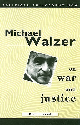 Michael Walzer on War and Justice(English, Paperback, Orend Brian)