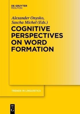 Cognitive Perspectives on Word Formation(English, Hardcover, unknown)