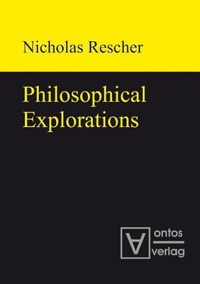Philosophical Explorations(English, Hardcover, Rescher Nicholas)