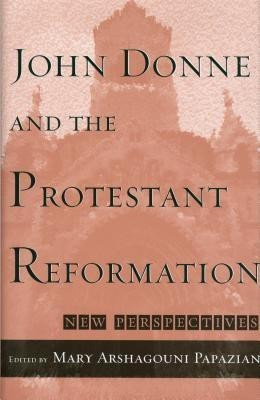 John Donne and the Protestant Reformation(English, Hardcover, unknown)