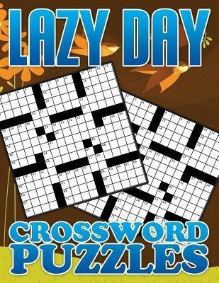 Lazy Day Crossword Puzzle Book(English, Paperback, Speedy Publishing LLC)
