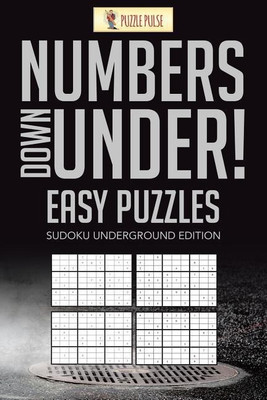 Numbers Down Under! Easy Puzzles(English, Paperback, Puzzle Pulse)