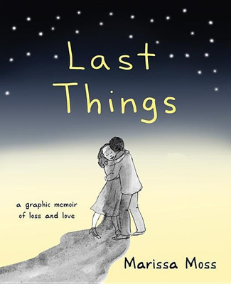 Last Things(English, Paperback, Moss Marissa)