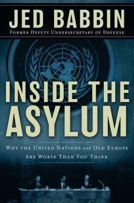 Inside the Asylum(English, Hardcover, Babbin Jed)