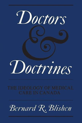 Doctors and Doctrines(English, Paperback, Blishen Bernard)