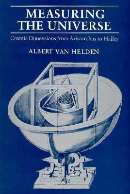 Measuring the Universe(English, Paperback, Van Helden Albert)