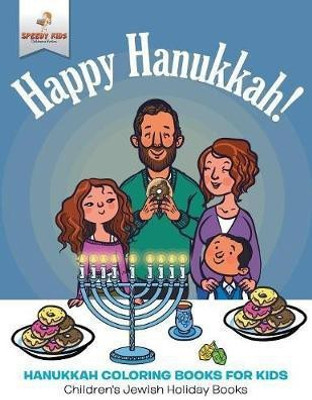Happy Hanukkah - Hanukkah Coloring Books for Kids Children's Jewish Holiday Books(English, Paperback, Speedy Kids)