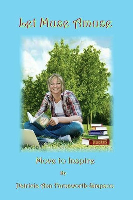 Let Muse Amuse(English, Paperback, Farnsworth-Simpson Patricia Ann)