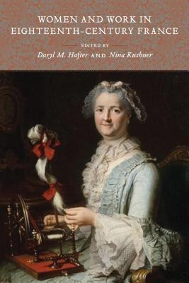 Women and Work in Eighteenth-Century France(English, Paperback, unknown)