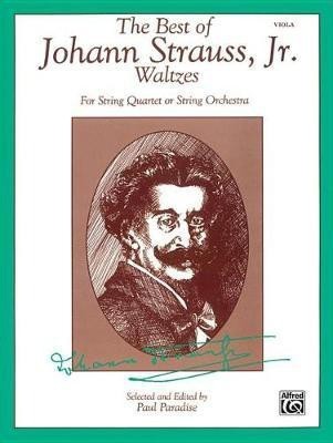 The Best of Johann Strauss, Jr. Waltzes (for String Quartet or String Orchestra)(English, Paperback, unknown)