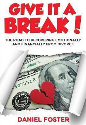 Give it a Break!(English, Paperback, Foster Daniel)