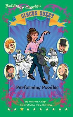 Performing Poodles(English, Paperback, Crisp Maureen)