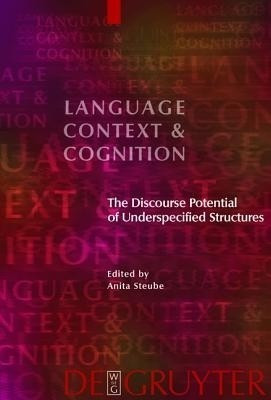 The Discourse Potential of Underspecified Structures(English, Hardcover, unknown)
