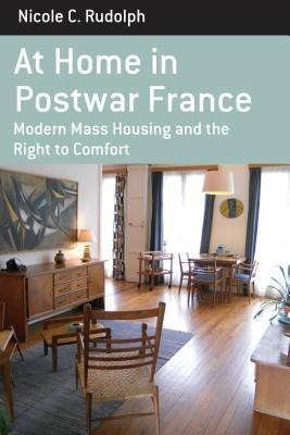 At Home in Postwar France(English, Hardcover, Rudolph Nicole C.)