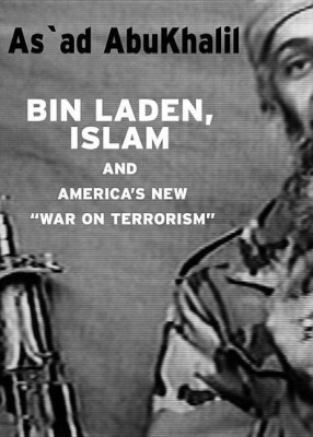 Bin Laden, Islam, And America's New 'war On Terrorism'(English, Paperback, AbuKhalil As'ad)