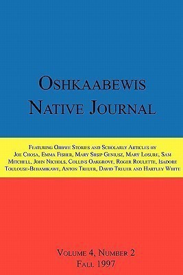 Oshkaabewis Native Journal (Vol. 4, No. 2)(English, Paperback, Treuer Anton)