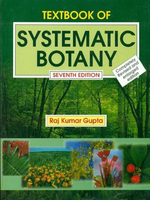 Textbook of Systematic Botany(English, Hardcover, Gupta R. P.)