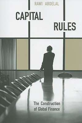 Capital Rules(English, Paperback, Abdelal Rawi)