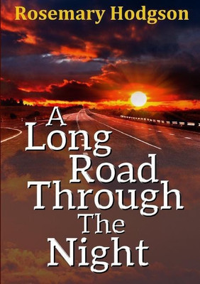 A Long Road Through the Night(English, Paperback, Hodgson Rosemary)