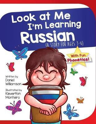 Look At Me I'm Learning Russian(English, Paperback, Williamson Daniel)