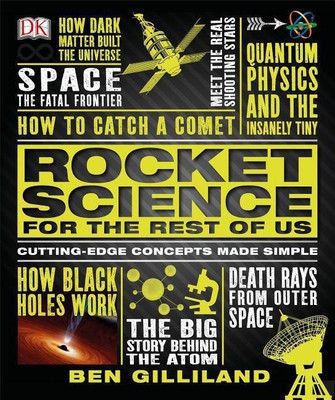 Rocket Science for the Rest of Us(English, Paperback, Gilliland Ben)