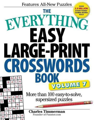 The Everything Easy Large-Print Crosswords Book, Volume 7(English, Paperback, Timmerman Charles)