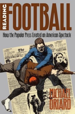 Reading Football(English, Paperback, Oriard Michael)