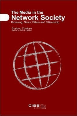 The Media in the Network Society(English, Paperback, Cardoso Gustavo,)