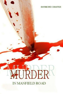 Murder In Manfield Road(English, Paperback, Draper Raymond)