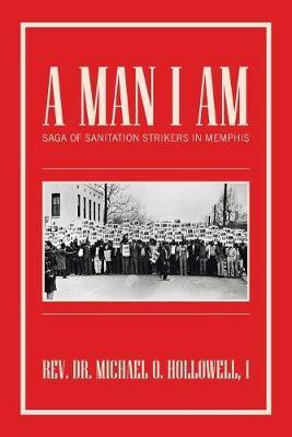 A Man I Am(English, Paperback, Hollowell I Michael O REV Dr)