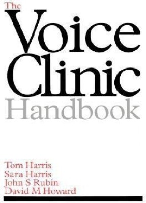 The Voice Clinic Handbook(English, Hardcover, Harris Tom)