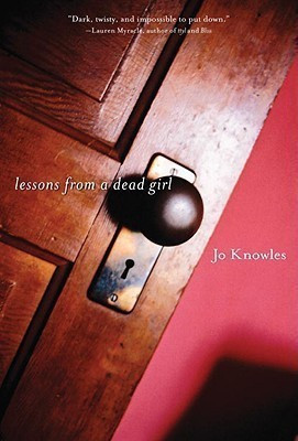 Lessons from a Dead Girl(English, Paperback, Knowles Jo)