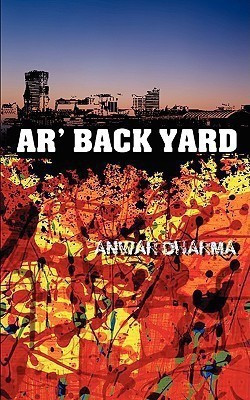 AR' Back Yard(English, Paperback, Dharma Anwar)