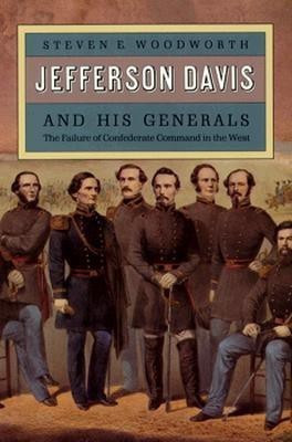 Jefferson Davis and His Generals(English, Paperback, Woodworth Steven E.)