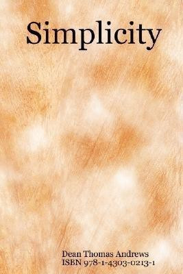 Simplicity(English, Paperback, Andrews Dean, Thomas)