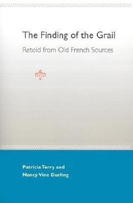 The Finding Of The Grail: Retold From Old French Sources(English, Paperback, unknown)