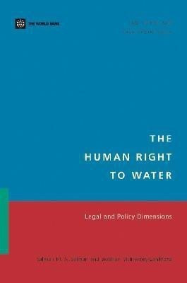 THE HUMAN RIGHT TO WATER-LEGAL AND POLICY DIMENSIONS(English, Paperback, unknown)