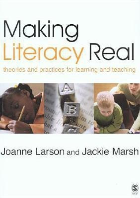 Making Literacy Real(English, Paperback, Larson Joanne)