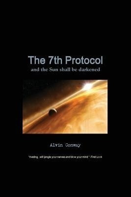 The 7th Protocol(English, Paperback, Conway Alvin)