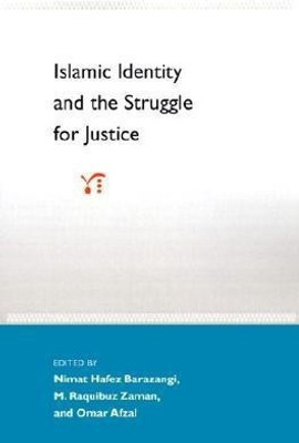 Islamic Identity And The Struggle For Justice(English, Paperback, unknown)
