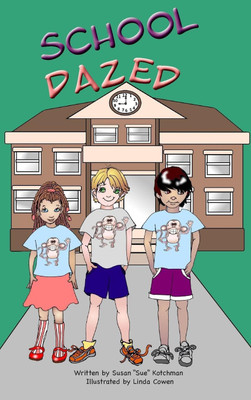 School Dazed(English, Hardcover, Kotchman Sue)