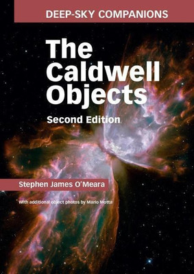 Deep-Sky Companions: The Caldwell Objects(English, Hardcover, O'Meara Stephen James)