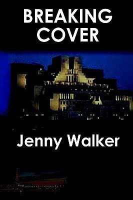 Breaking Cover(English, Paperback, Walker Jenny)