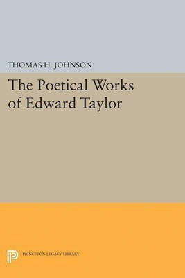 The Poetical Works of Edward Taylor(English, Paperback, unknown)