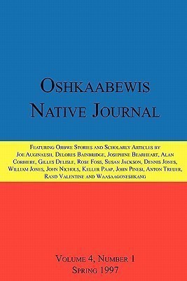 Oshkaabewis Native Journal (Vol. 4, No. 1)(English, Paperback, Treuer Anton)