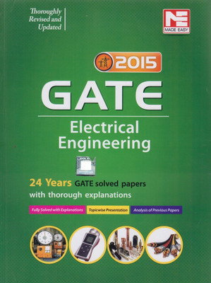 Gate Electrical Engineering 2015  - 24 Years Solved Papers with thorough Explanations(English, Paperback, Made Easy)