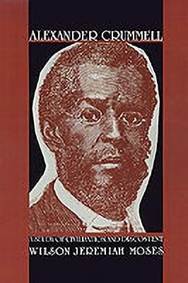 Alexander Crummell(English, Hardcover, Moses Wilson Jeremiah)