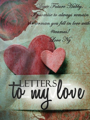 Letters to My Love(English, Paperback, Robinson Nyema)